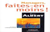 Managers Faites en Moins - -CUSTOMER VALUE-livre.fun/LIVREF/F34/F034066.pdf · plus cohérent avec les enjeux de l’entreprise, il faut des dirigeants qui s’impliquent et une équipe