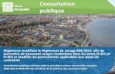 Consultation publique - Rimouski · Consultation publique Consultation publique réalisée selon la procédure prévue aux Arrêtés numéros 2020-033 et 2020-049 des ministres de