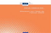Discours sur l’état de l’Union 2020 - European Commission · 2020. 9. 16. · DISCOURS SUR L’ÉTAT DE l’UNION 2020 . 5 . Lorsque certains pays ont décrété des interdictions