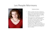 Les People Mormons - Courteline en biens communs | Enregistrer et diffuser en Creative Commons les …courteline.org/hotes/detonnants/w0peopl_lead/diaporama_people.pdf · sa foi et