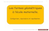 Les formes géométriques à l’école maternelle.cpd67.site.ac-strasbourg.fr/ed_prioritaire/wp-content/uploads/2015/04/formes...Loto et boîtes à trous (petite section).p.14 Qui
