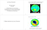 Le trou d'ozone Le trou d'ozone en 2001, vu à partir des mesures · 13 Observations du trou d'ozone Se développe à partir d'août au dessus de l'Antarctique, at-teint sa pleine