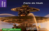 Fascicule - Paris de Nuit · 2012. 7. 12. · PhotoProf.fr – Les Artistiques : Paris de Nuit 5 donnant des ciels noirs bien lisses et homogènes. D’une façon générale, et même