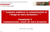 Comment améliorer la communication et l‘image de notre ...pascal.ajoux.free.fr/pdf/montpellier.pdf · Soirées conférences en collaboration avec la CCI Collaboration sur des ateliers
