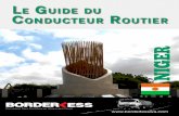 Le Guide du onduCteur routier - Borderless Alliance · Pour tout véhicule automobile, remorque 110 50 60. 5. Code de la Route/Notions ... Pour en savoir davantage sur celles-ci ainsi