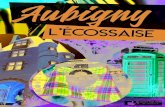 Aubigny · 2020. 5. 7. · Chaque année depuis 30 ans, Aubigny l’Écossaise, le temps d’un week-end aux alentours du 14 juillet, fait renaître son passé. Pendant trois jours,