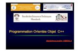 Programmation OrientØe Objet C++myismail.net/docs/prepas/j-infos/2009/Marrakech2010/Expose_Abdali_C++(2... · Programmation Orientée Objet • Polymorphisme: du Grecqueðàplusieurs