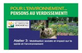 5.2p4 Atelier 3 corrigé - Québec Vert• Mettre l’accent sur les bienfaits du verdissement, sur la nature. • Redonner aux gens le goût de jardiner pour les bonnes raisons. •