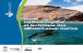Guide méthodologique et technique des sentiers sous-marins · 2017. 1. 30. · tion de l’environnement et la promotion du développement durable à l’échelle mondiale. La Fondation