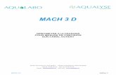 Mach3 Debit Edition 3 - aqualabo.fr · “bande morte”). Essayez, dans la mesure du possible, de ne pas le surélever plus que nécessaire au-delà de cette distance. 2) Comme pour