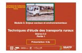 SUPPORTS DE FORMATION EN MATIÈRE DE TRANSPORT RURAL · Séance 5.2 Les femmes et le transport rural en Afrique et en Asie Séance 5.3 Transport et moyens de subsistance durables