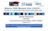 Master SGE Module Eau (34U3) · 17/11/05 Thévenot D.: SGE-M1-Module-Eau-4.ppt 14 1- Pollutions contenues dans les eaux pluviales 1.1.Eau météorite (pluie stricto sensu) – Aérosols