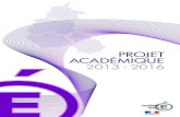 PROJET ACADÉMIQUE 2013 - 2016cache.media.education.gouv.fr/file/publications/96/7/... · 2013. 11. 20. · Le projet académique 2013-2016 énonce les objectifs prioritaires que