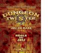 Introduction - Dungeon Twisterdungeontwister.org/regles/regles_base_fr.pdf · personnages du labyrinthe. • Le Trésor rapporte 1 PV supplémentaire si l’un de vos personnages