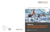 TRAPO AG nOus PilOTOns vOs PROduiTs Avec une TechnOlOGie … · 2016. 11. 21. · TRAPO AG Industriestraße 1 48712 Gescher-Hochmoor Allemagne Fon +49 2863 2005-0 Fax +49 2863 4264