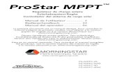 New ProStar MPPT TM · 2017. 9. 27. · système PV* 120 V 120 V Puissance maximale de fonctionnement** 350 / 700 W 550 / 1100 W Courant maximal de charge de la batterie 25 A 40 A
