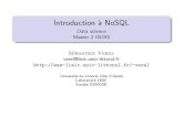 Introduction a NoSQL - LISIC · 2020. 9. 3. · Introduction a NoSQL Data science Master 2 ISIDIS S ebastien Verel ... MongiDB, CouchDB, Couchbase Server, Riak (v2) Moteurs orient