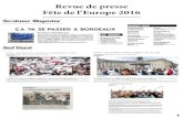 Revue de presse Fête de l’Europe 2016europe-bordeaux.eu/.../01/revue-de-presse_2016MEBA.pdf · Vers 12 heures, Rémi Jarris, maire de Vertheuil, l'a inauguré en présence de Pascale