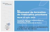 New Séminaire de formation - Académie de Poitiersww2.ac-poitiers.fr/carep/sites/carep/IMG/pdf/... · 2019. 4. 25. · Séminaire de formation de l’éducation prioritaire Mardi