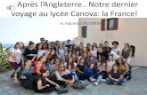 .. Après l’Angleterre.. Notre dernier voyage au lycée Canova: la … · 2017. 11. 4. · d’Antibes(C.I.A) L’école se trouve près du centre ville, sur une colline qui domine