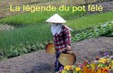 Une vieille dame chinoise - OLD'UP · Une vieille dame chinoise possédait deux grands pots, chacun suspendu au bout d’une perche qu’elle transportait, appuyée derrière son