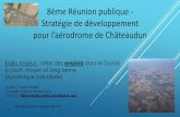 8ème Réunion publique - Stratégie de développement pour l ...ekladata.com/uLVUXsTlT1vCOAy-tGD9hBcdHgc/Strategie... · 9 Un foncier peu cher (8-10 € HT / m2) & une proximité
