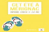L’été à Mérignac ete 2017 Merignac Jeun… · • Séjour : camp d'été du 9 au 29 juillet à Béruges 6/17 ans. Par ailleurs, d’autres mini séjours et mini raids (2-3 jours)