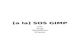 [a la] SOS GIMP C£©dric GEMY 10 [A la] SOS GIMP Introduction. C£©dric GEMY 11 [A la] SOS GIMP A propos