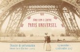 paris universel - Sur le fil de Paris · des Expositions universelles internationales. Paris fut de très loin la ville qui en accueillit le plus grand nombre : pas moins de cinq
