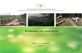Forêts et arbres - African Forest Forum · 2019. 1. 17. · Les terminologies utilisées et les données présentées dans cette publication ne sont en aucune manière l’expression