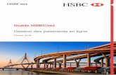 Gestion des paiements en ligne - HSBC · HSBC s'engage à prendre des mesures raisonnables pour s'assurer que le contenu de ce document est à jour à la date de sa première publication.