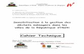 Cahier Technique. technique Haïti... · Le séminaire est organisé dans le cadre des accords de coopération entre la ... en fait de Gestion des Déchets c’est le développement
