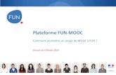 Plateforme FUN-MOOC...Introduction Les référents et les correspondants MOOC jouent un rôle lé dans le développement de l’offre de MOOC au sein des établissements. Le présent