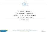CONTRAT TERRITORIAL VIE ET JAUNAY 2015-2019vie-jaunay.com/uploads/Bilan 2017/7-Contrat Territorial 2015-2019 Bilan... · Le contrat 2015-2019, validé pa le onseil d’Administation