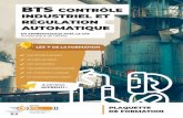 BTS CONTRÔLE - cfacreteil.fr · de mettre en service des procédés industriels et des systèmes automatisés, de réaliser des actions de maintenance et d’assistance mécanique