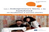 Les « Entrepreneurs Verts » de Switchmed · 2017. 1. 26. · Les « Entrepreneurs Verts » de Switchmed: un incubateur à success stories Anis et Nardjess Ouazane dans leur atelier