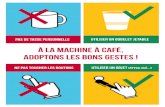 PAS DE TASSE PERSONNELLE UTILISER UN LA MACHINE CAFÉ, … · 2020. 5. 20. · la machine cafÉ, adoptons les bons cestes ! ne pas toucher les boutons utiliser un objet cc..) created