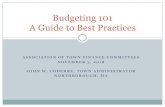 Budgeting 101 (Coderre) · 2018. 12. 3. · GFOA BEST PRACTICES Mandatory Criteria #5: The document should include a coherent statement of entity-wide long-term financial policies.