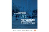 PROPOSITIONSPROPOSITIONS pour la mobilité de tous les ......70 propositions pour la mobilité de tous les Français - 3 L a mobilité des citoyens est à l’intersection des valeurs