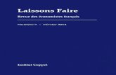 Laissons Faire - Institut Coppeteditions.institutcoppet.org/wp-content/uploads/2015/01/... · 2015. 6. 24. · Laissons Faire, Numéro 9, Février 2014 6 Sommaire Présentation p.5