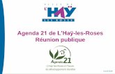 Agenda 21 de L’Haÿ-les-Roses Réunion publique · Accord de Paris –COP 21, 2015 Objectifs de développement durable adoptés par l’ONU, 2015 3. ... développement durable (Focus