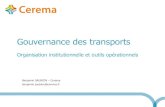 Gouvernance des transports - Les services de l'État en région · Article L 1211-3 du code des transports La politique des transports favorise ... la tarification combinée et l'information