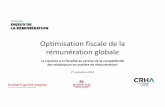 Optimisation fiscale de la rémunération globale · 2018. 9. 27. · Qu’est‐ce que la rémunération globale? La rémunération globale est le cadreservant à définir, à gérer