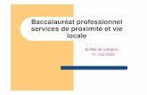 Baccalauréat professionnel services de proximité et vie localesbssa.spip.ac-rouen.fr/IMG/pdf/presentation_bac_pro_SPVL_.pdf · 1- La création et l’élaboration du diplôme 2-
