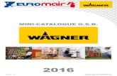 New 2016 - Euromair · 2016. 6. 8. · MINI-CATALOGUE G.S.B. 2016 PUB-100 ... Une nouvelle segmentation de gamme plus claire et cohérente La gamme pour les lasures et laques ...