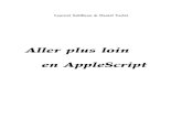 Aller plus loin en AppleScripttrad.applescript.free.fr/apl/AplAp.pdf · 2004. 2. 2. · Introduction. Cet ouvrage est né de la rencontre entre un programmeur AppleScript (D.Varlet)