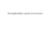 Encéphalites auto-immunes - Infectiologie...–Anomalies IRM extensives cortico-souscorticales • 12 patients sérum positif faible, LCR négatif ; 26 ans (2-74) ; 7h/5f ; –5 GAD65