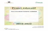 POLYVALENTE SAINTE-THÉRÈSE · 2019. 8. 30. · Projet éducatif PST 4 harmoniser la période couverte par le projet éducatif avec celles du plan d’engagement vers la réussite