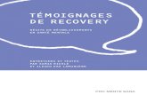 New TÉMOIGNAGES DE RECOVERY - Pro Mente Sana · 2018. 12. 25. · 1 tÉmoignages de recovery rÉcits de rÉtablissements en santÉ mentale entretiens et textes par samia richle et