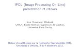 IPOL (Image Processing On Line) présentation et retours · PDF file IPOL (Image Processing On Line) présentation et retours EvaTheumannWesfreid CMLA,ÉcoleNormaleSupérieuredeCachan,